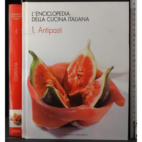Enciclopedia della cucina italiana 1. Antipasti