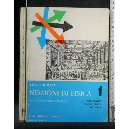 NOZIONI DI FISICA VOL. 1
