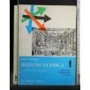 NOZIONI DI FISICA VOL. 1
