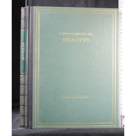 L'OPERA COMPLETA DEL BELLOTTO