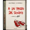 A un passo dal sogno