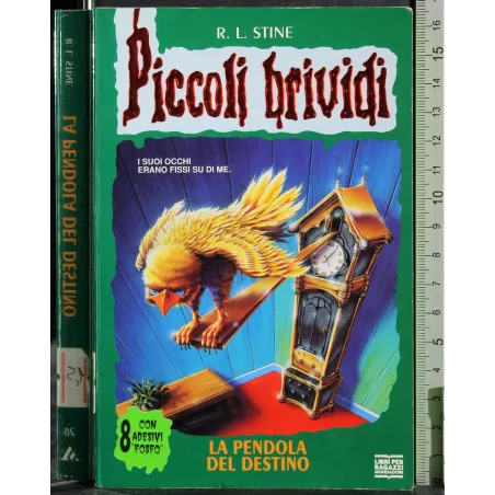 Piccoli brividi. La pendola del destino