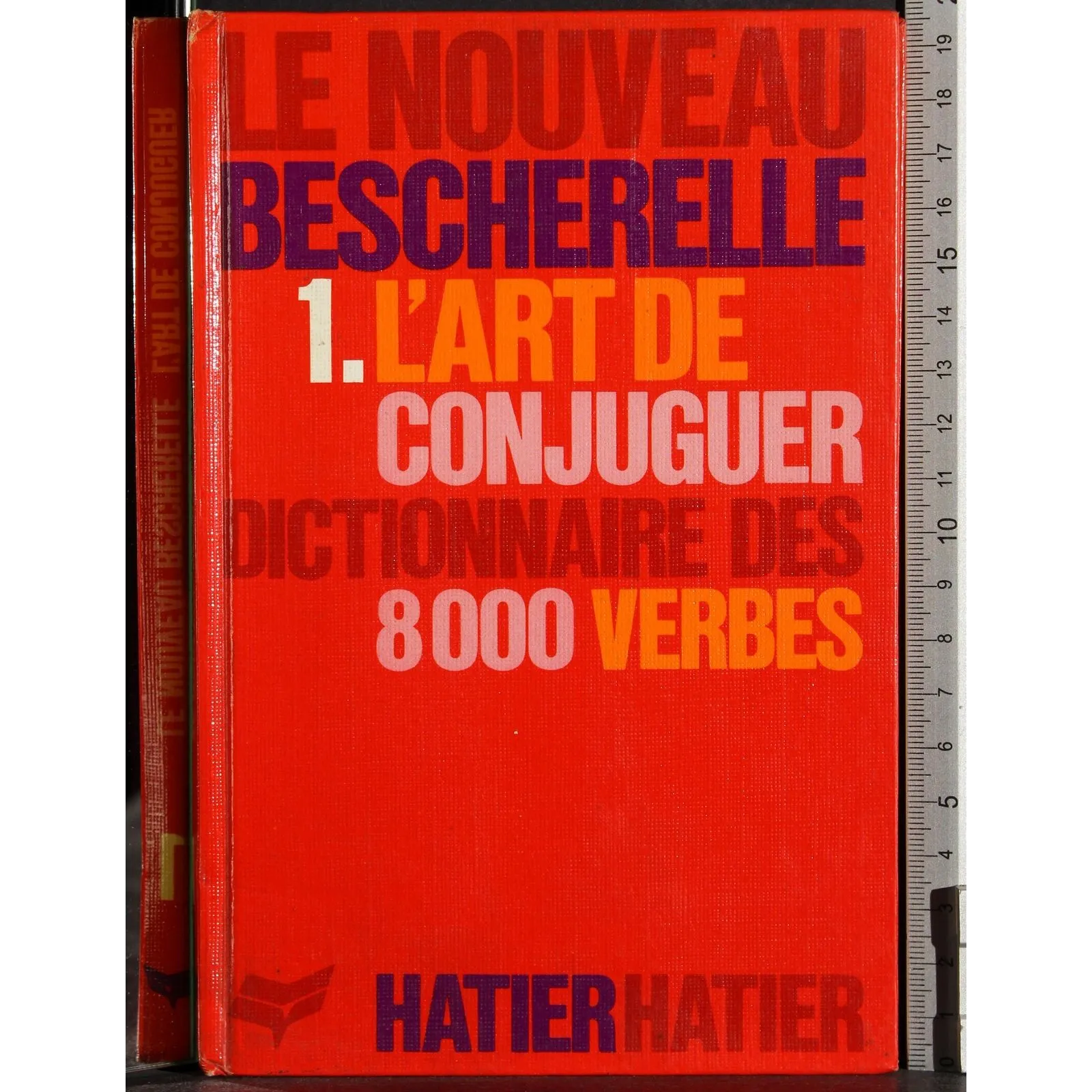 Le nouveau bescherelle 1. L'art de conjuguer