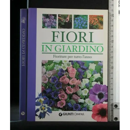 FIORI IN GIARDINO