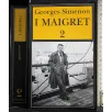 I Maigret. Vol 2