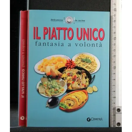IL PIATTO UNICO FANTASIA A VOLONTÀ