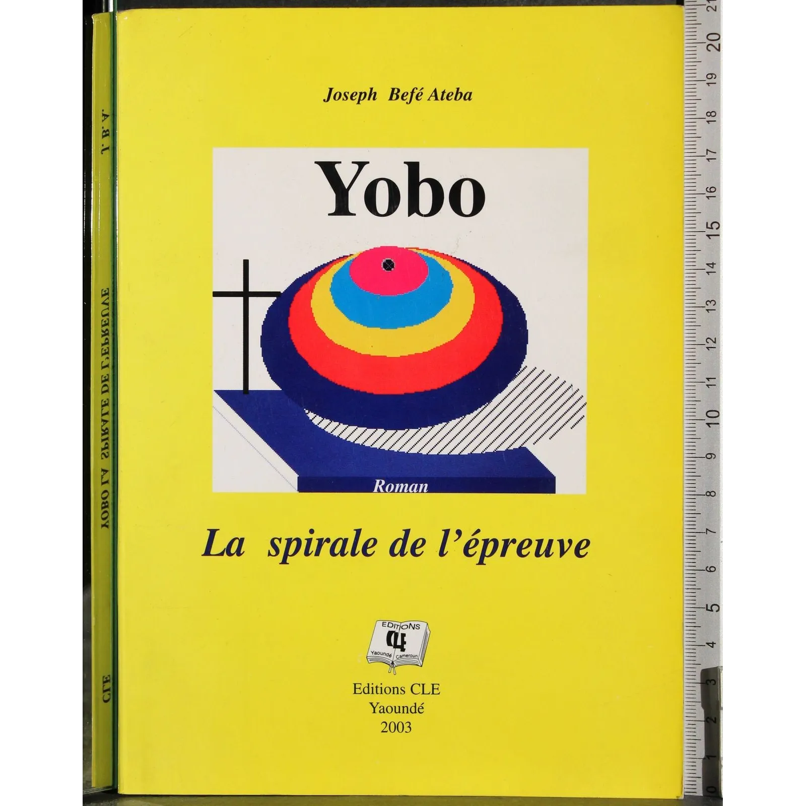 Yobo. La spirale de l'epreuve