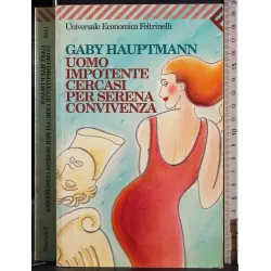 Uomo impotente cercasi per serena convivenza