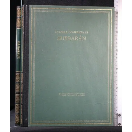L'OPERA COMPLETA DI ZURBARAN