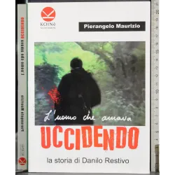 L'uomo che amava uccidendo