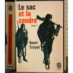 Le sac et la cendre. Tome 1