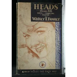 HEADS FROM LIFE PENCIL, CHARCOAL, CRAYON