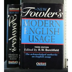 THE NEW FOWLER'S MODERN ENGLISH USAGE