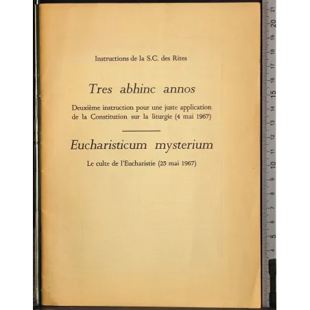 Tres abhinc annos. Eucharisticum mysterium