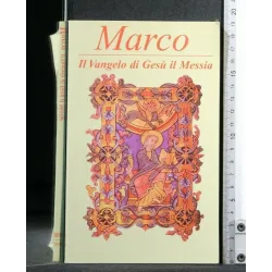 IL VANGELO DI GESU' IL MESSIA MARCO
