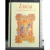 IL VANGELO DI GESU' IL MESSIA LUCA