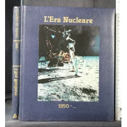 L'ERA NUCLEARE 1950-...