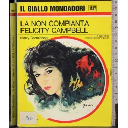La non compianta Felicity Campbell