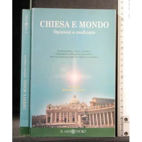 CHIESA E MONDO OPINIONI A CONFRONTO