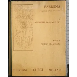 Parisina. Tragedia lirica in 4 atti