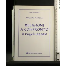 RELIGIONI A CONFRONTO IL VANGELO DEL 2000