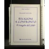 RELIGIONI A CONFRONTO IL VANGELO DEL 2000