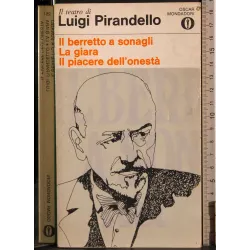 Berretto a sonagli. La giara. Piacere dell'onestà