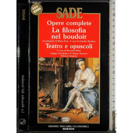 Opere complete. La filosofia nel boudoir
