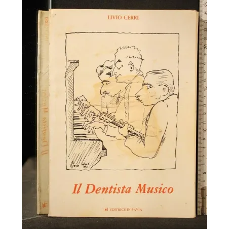 IL DENTISTA MUSICO