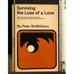 SURVIVING THE LOSS OF A LOVE