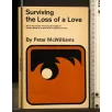 SURVIVING THE LOSS OF A LOVE