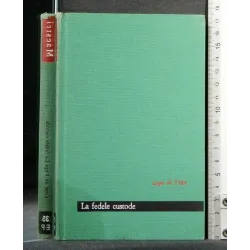 MAESTRI LA FEDELE CUSTODE