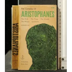 FIVE COMEDIES OF ARISTOPHANES