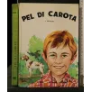 PEL DI CAROTA