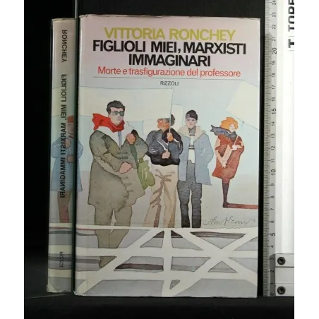 FIGLIOLI MIEI, MARXISTI IMMAGINARI