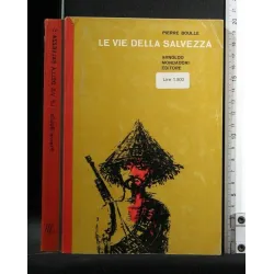 LE VIE DELLA SALVEZZA