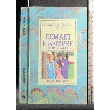 DOMANI E SEMPRE SECONDA PARTE