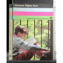 I GIORNI DELLA LUNA CRESCENTE