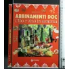 ABBINAMENTI DOC CIBO E VINO IN ARMONIA