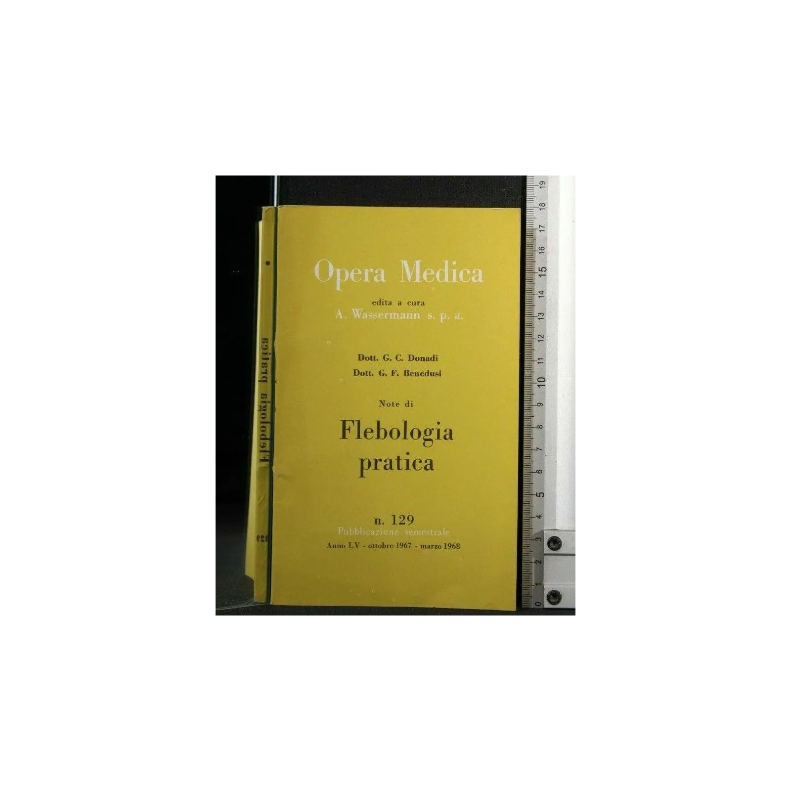 OPERA MEDICA FLEBOLOGIA PRATICA N. 129 OTTOBRE 1967- MARZO 1968
