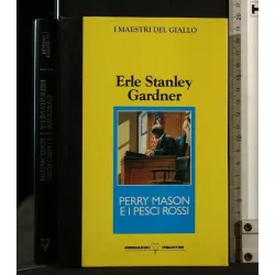 I MAESTRI DEL GIALLO PERRY MASON E I PESCI ROSSI