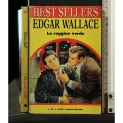 LA RUGGINE VERDE