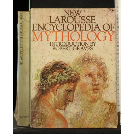 NEW LAROUSSE ENCYCLOPEDIA OF MYTHOLOGY