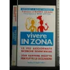 VIVERE IN ZONA