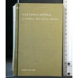 L'OMBRA DEL FALCO OBESO