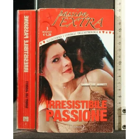 IRRESISTIBILE PASSIONE