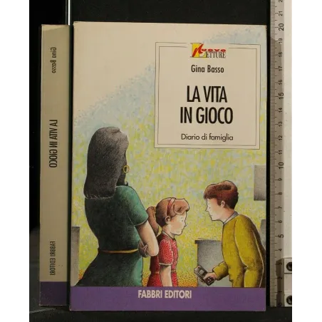 LA VITA IN GIOCO
