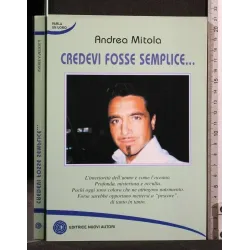 CREDEVI FOSSE SEMPLICE...