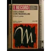 COLLOQUI CON MUSSOLINI
