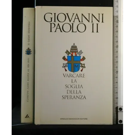 VARCARE LA SOGLIA DELLA SPERANZA